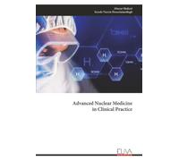 Advanced Nuclear Medicine in Clinical Practice
