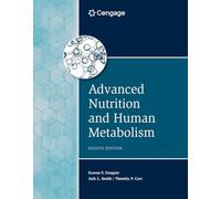 Advanced Nutrition and Human Metabolism – Cengage Learning