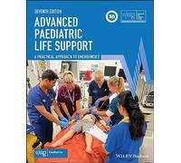 Advanced Paediatric Life Support: A Practical Approach to Emergencies