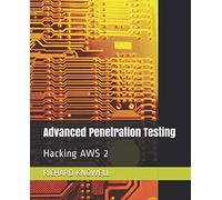 Advanced Penetration Testing: Hacking AWS 2