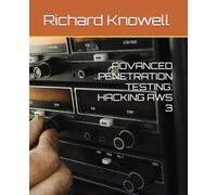 ADVANCED PENETRATION TESTING: HACKING AWS 3