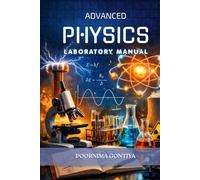 Advanced Physics: Laboratory Manual