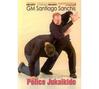 Advanced Police Jukaikido by Santiago Sanchis by Santiago Sanchis