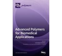 Advanced Polymers For Biomedical Applications