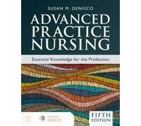 Advanced Practice Nursing: Essential Knowledge For The Profession