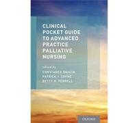 Advanced Practice Palliative Nursing Constance Dahlin, Patrick Coyne, Betty Ferrell, Rn Phd (Auteur)