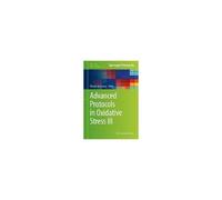 Advanced Protocols In Oxidative Stress Iii