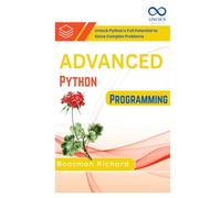 Advanced Python Programming: Learn How to Manage Databases and Write Complex Queries