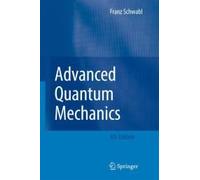 Advanced Quantum Mechanics