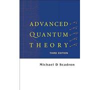 Advanced Quantum Theory (Third Edition)