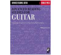 Advanced Reading Studies For Guitar: Guitar Technique High-Register Sight-Reading Studies In All Keys, Positions 8-12 Major, Minor And Symmetric Scales Standard Notation