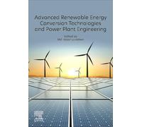 Advanced Renewable Energy Conversion Technologies and Power Plant Engineering