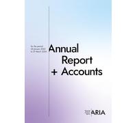 Advanced Research and Invention Agency Annual Report and Accounts 2023-24 for the period from 25 January 2023 to 31 March 2024 (House of Commons Paper) HC 31