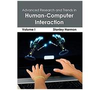 Advanced Research And Trends In Human-Computer Interaction