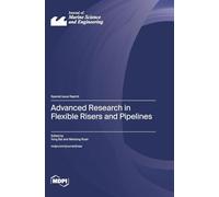 Advanced Research in Flexible Risers and Pipelines