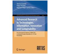 Advanced Research In Technologies, Information, Innovation And Sustainability