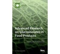 Advanced Research On Glucosinolates In Food Products