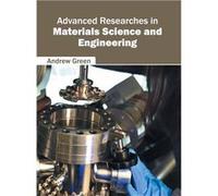 Advanced Researches in Materials Science and Engineering - ML Books International IPS - ML Books International IPS - Livre en Anglais ML Books International IPSML Books International IPS (Auteur)
