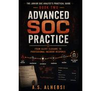 Advanced SOC Practice: From Alert Closure to Professional Incident Response
