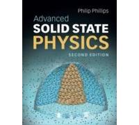 Advanced Solid State Physics Philip Phillips Philip Phillips (Auteur)