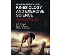 Advanced Statistics for Kinesiology and Exercise Science by William Marelich Paperback Book Unknown (Auteur)
