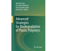 Advanced Strategies For Biodegradation Of Plastic Polymers