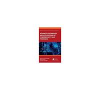 Advanced Techniques And Applications Of Cybersecurity And Forensics