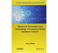 Advanced Techniques And Technology Of Computer-Aided Feedback Control