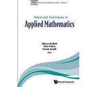 Advanced Techniques in Applied Mathematics (Ltcc Advanced Mathematics) - [Livre en VO] Shaun Bullett, Tom Fearn, Frank Smith (Auteur)