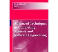 Advanced Techniques In Computing Sciences And Software Engineering