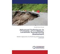 Advanced Techniques in Landslide Susceptibility Assessment
