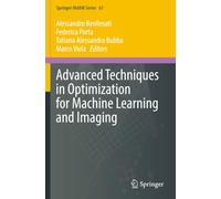 Advanced Techniques in Optimization for Machine Learning and Imaging