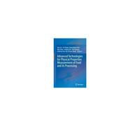 Advanced Technologies For Physical Properties Measurement Of Food And Its Processing
