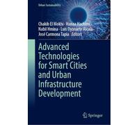 Advanced Technologies for Smart Cities and Urban Infrastructure Development