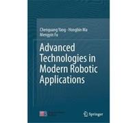 Advanced Technologies in Modern Robotic Applications - Mengyin Fu - Springer Verlag Singapore - Livre en Anglais - Paperback Mengyin FuMengyin Fu (Auteur)