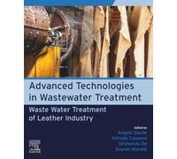 Advanced Technologies in Wastewater Treatment: Waste Water Treatment of Leather Industry