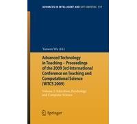 Advanced Technology In Teaching - Proceedings Of The 2009 3rd International Conference On Teaching And Computational Science (Wtcs 2009)