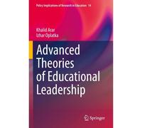 Advanced Theories Of Educational Leadership