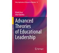 Advanced Theories Of Educational Leadership