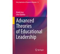 Advanced Theories Of Educational Leadership