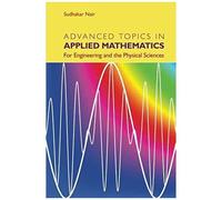 Advanced Topics In Applied Mathematics