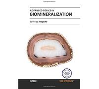 Advanced Topics In Biomineralization