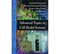 Advanced Topics In Cell Model Systems