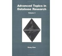 Advanced Topics In Database Research, Volume 3