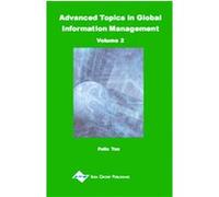 Advanced Topics in Global Information Management, Advanced Topics in Global Information Management Series