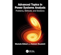 Advanced Topics in Power Systems Analysis