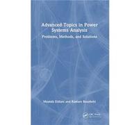 Advanced Topics in Power Systems Analysis - Kumars Rouzbehi - Taylor amp Francis Ltd - Livre en Anglais - Hardback Kumars RouzbehiKumars Rouzbehi (Auteur)