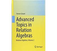 Advanced Topics In Relation Algebras