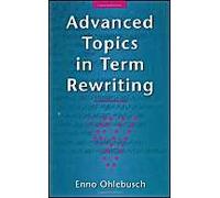 Advanced Topics In Term Rewriting