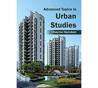Advanced Topics In Urban Studies